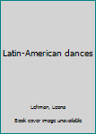 Unknown Binding Latin-American dances Book
