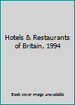 Paperback Hotels & Restaurants of Britain, 1994 Book
