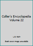 Unknown Binding Collier's Encyclopedia Volume 22 Book