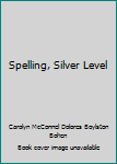 Textbook Binding Spelling, Silver Level Book