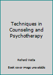 Paperback Techniques in Counseling and Psychotherapy Book