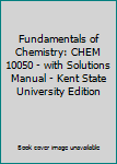 Paperback Fundamentals of Chemistry: CHEM 10050 - with Solutions Manual - Kent State University Edition Book