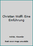 Paperback Christian Wolff: Eine Einführung [German] Book