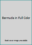 Hardcover Bermuda in Full Color Book
