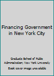 Hardcover Financing Government in New York City Book