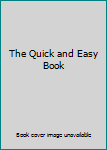 The Quick and Easy Book