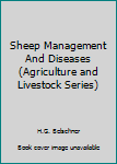 Sheep Management And Diseases
