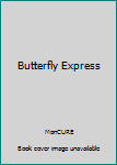 Hardcover Butterfly Express Book