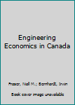 Hardcover Engineering Economics in Canada Book