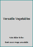 Paperback Versatile Vegetables Book