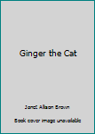 Hardcover Ginger the Cat Book