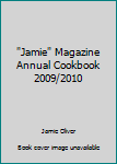 Paperback "Jamie" Magazine Annual Cookbook 2009/2010 Book