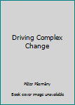 Unknown Binding Driving Complex Change Book