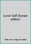 Paperback Junior Golf (Korean edition) [Korean] Book