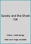 Hardcover Spooky and the Ghost Cat Book