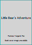 Hardcover Little Bear's Adventure Book