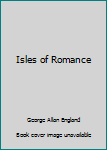 Isles of Romance