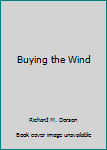 Buying the Wind