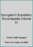 Hardcover Spurgeon's Expository Encyclopedia Volume IV Book