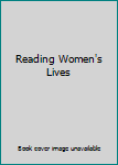 Paperback Reading Women's Lives Book