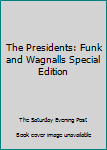 Hardcover The Presidents: Funk and Wagnalls Special Edition Book