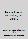 Paperback Perspectives on Technology and Culture Book