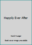 Paperback Happily Ever After Book