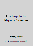 Hardcover Readings in the Physical Sciences Book