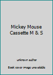 Unknown Binding Mickey Mouse Cassette M & S Book