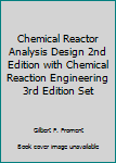 Hardcover Chemical Reactor Analysis Design 2nd Edition with Chemical Reaction Engineering 3rd Edition Set Book