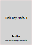 Paperback Rich Boy Mafia 4 Book