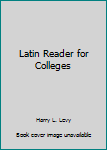 Paperback Latin Reader for Colleges Book