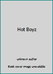 Unknown Binding Hot Boyz Book