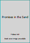 Paperback Promises in the Sand Book