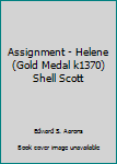 Mass Market Paperback Assignment - Helene (Gold Medal k1370) Shell Scott Book