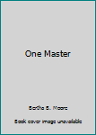 One Master