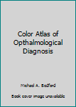 Paperback Color Atlas of Opthalmological Diagnosis Book