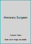 Paperback Honorary Surgeon Book