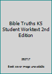 Paperback Bible Truths K5 Student Worktext 2nd Edition Book