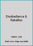 Hardcover Disobedience & Rebellion Book