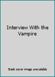 Hardcover Interview With the Vampire Book