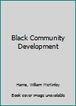 Hardcover Black Community Development Book