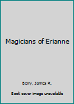 Hardcover Magicians of Erianne Book