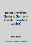 Berlitz Travellers Guide to Germany