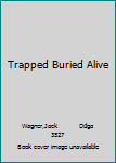 DVD Trapped Buried Alive Book