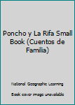 Paperback Poncho y La Rifa Small Book (Cuentos de Familia) Book