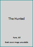 The Hunted (The Badge Book, No 24) - Book #24 of the Badge