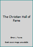 The Christian Hall of Fame