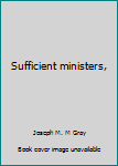 Unknown Binding Sufficient ministers, Book