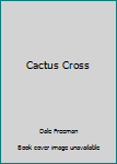 Paperback Cactus Cross Book